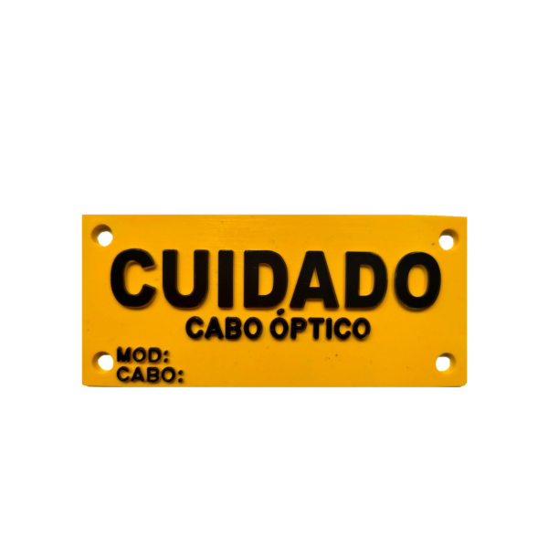 PLACA IDENTIFICADORA CUIDADO CABO ÓPTICO 4X9